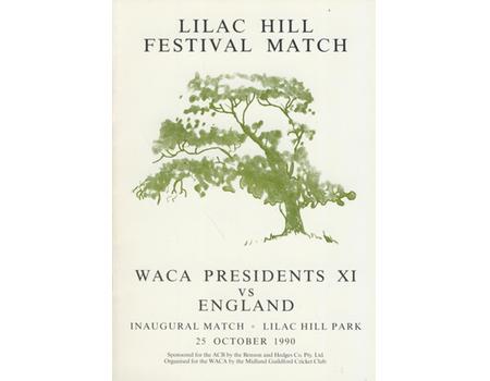 WACA PRESIDENTS XI V ENGLAND (LILAC HILL) 1990 CRICKET PROGRAMME