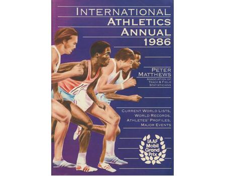 INTERNATIONAL ATHLETICS ANNUAL 1986