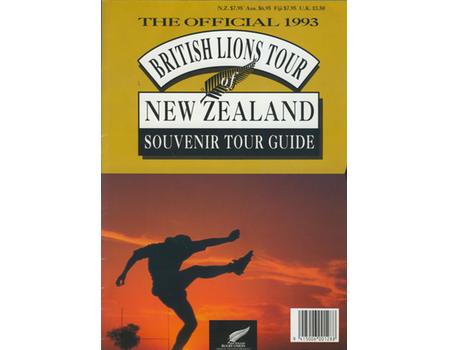 THE OFFICIAL 1993 BRITISH LIONS TOUR OF NEW ZEALAND SOUVENIR TOUR GUIDE