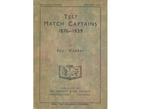 TEST MATCH CAPTAINS 1876 - 1939