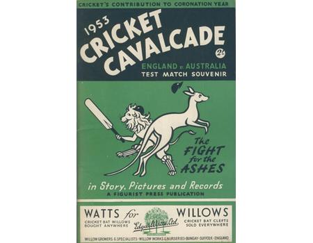 CRICKET CAVALCADE 1953 - ENGLAND V. AUSTRALIA TEST MATCH SOUVENIR