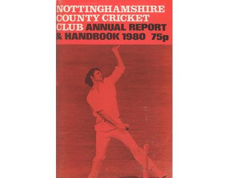 NOTTINGHAMSHIRE COUNTY CRICKET CLUB HANDBOOK 1980