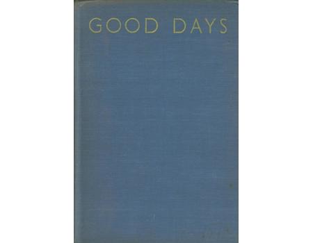 GOOD DAYS: A BOOK OF CRICKET