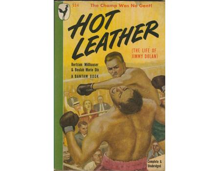 HOT LEATHER (THE LIFE OF JIMMY DOLAN)