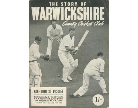 THE STORY OF WARWICKSHIRE COUNTY CRICKET CLUB