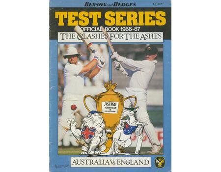 BENSON AND HEDGES TEST SERIES 1986-87 OFFICIAL BOOK: AUSTRALIA V ENGLAND