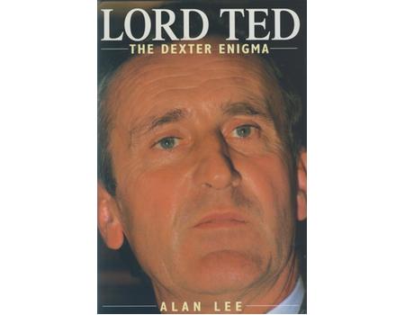 LORD TED: THE DEXTER ENIGMA