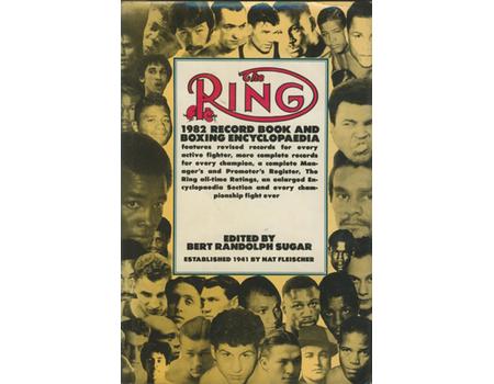 THE RING RECORD BOOK AND BOXING ENCYCLOPEDIA 1982