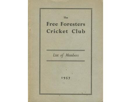 THE FREE FORESTERS CRICKET CLUB - LIST OF MEMBERS 1957