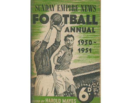 SUNDAY EMPIRE NEWS FOOTBALL ANNUAL 1950-51