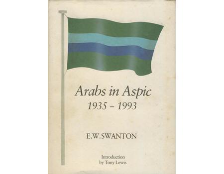 ARABS IN ASPIC 1935-1993