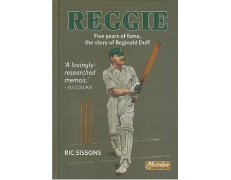 REGGIE - FIVE YEARS OF FAME, THE STORY OF REGINALD DUFF