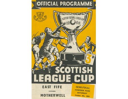 EAST FIFE V MOTHERWELL 1954 (SCOTTISH LEAGUE CUP SEMI-FINAL) FOOTBALL ...