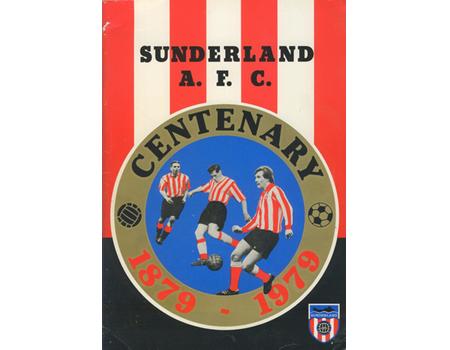 THE STORY OF SUNDERLAND - CENTENARY 1879-1979