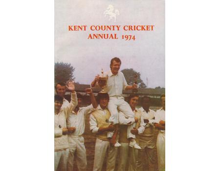 KENT COUNTY CRICKET CLUB 1974 [ANNUAL]