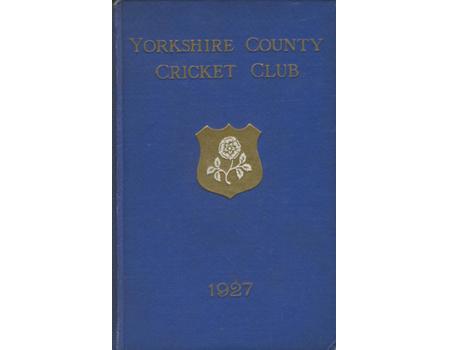 YORKSHIRE COUNTY CRICKET CLUB 1927 [ANNUAL]