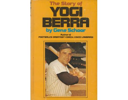 THE STORY OF YOGI BERRA