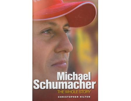 MICHAEL SCHUMACHER - THE WHOLE STORY