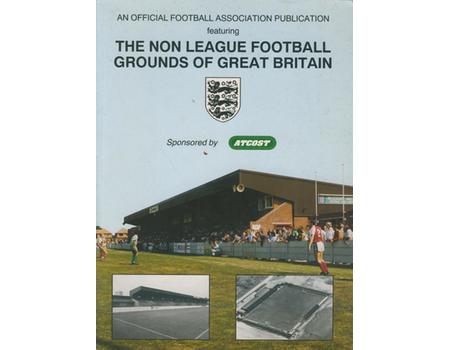 THE NON LEAGUE FOOTBALL GROUNDS OF GREAT BRITAIN