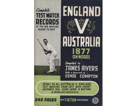 ENGLAND VERSUS AUSTRALIA - COMPLETE TEST MATCH RECORDS