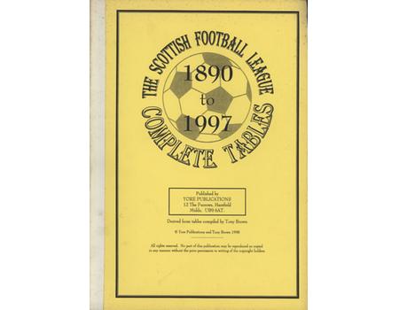 THE SCOTTISH FOOTBALL LEAGUE 1890-1997 - COMPLETE TABLES