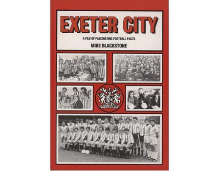 EXETER CITY - A FILE OF FASCINATING FOOTBALL FACTS