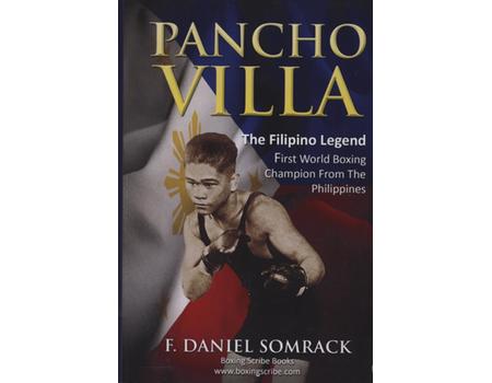 PANCHO VILLA THE FILIPINO LEGEND - FIRST WORLD BOXING CHAMPION FROM THE PHILIPPINES