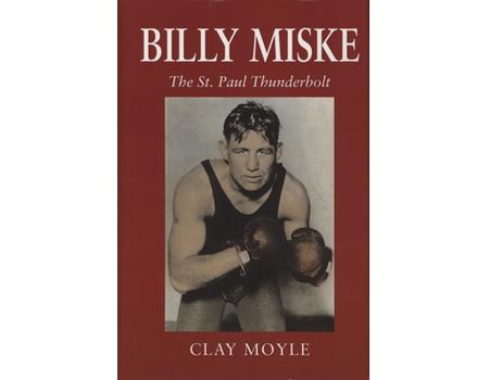 BILLY MISKE - THE ST. PAUL THUNDERBOLT