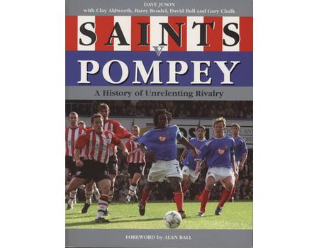 SAINTS V POMPEY - A HISTORY OF UNRELENTING RIVALRY