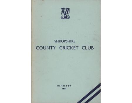 SHROPSHIRE COUNTY CRICKET CLUB HANDBOOK 1966