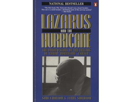 LAZARUS AND THE HURRICANE - THE UNTOLD STORY OF THE FREEING OF RUBIN "HURRICANE" CARTER, FIGHTER