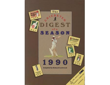 THE CRICKETER DIGEST OF A SEASON - 1990