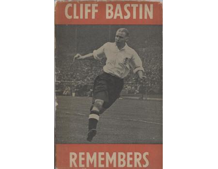 CLIFF BASTIN REMEMBERS - AN AUTOBIOGRAPHY