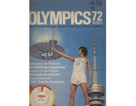 OLYMPICS 72 MUNICH - THE OFFICIAL BRITISH OLYMPIC ASSOCIATION PREVIEW OF THE XXTH OLYMPIAD