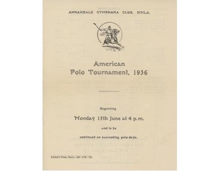 AMERICAN POLO TOURNAMENT 1936 (SIMLA, INDIA) SOUVENIR PROGRAMME