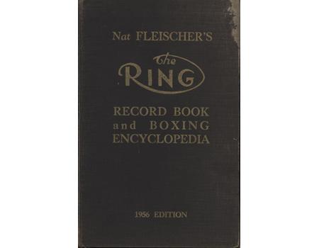 THE RING RECORD BOOK AND BOXING ENCYCLOPEDIA 1956