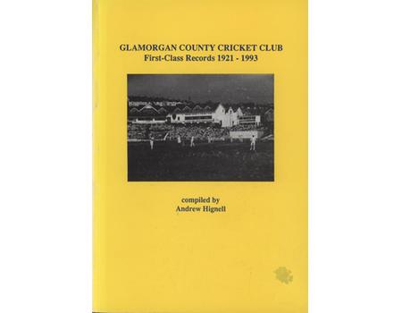 GLAMORGAN COUNTY CRICKET CLUB FIRST-CLASS RECORDS 1921-1993