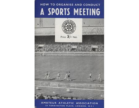 HOW TO ORGANISE AND CONDUCT A SPORTS MEETING