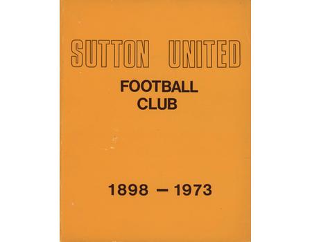 SUTTON UNITED FOOTBALL CLUB - 75TH ANNIVERSARY SOUVENIR BOOK