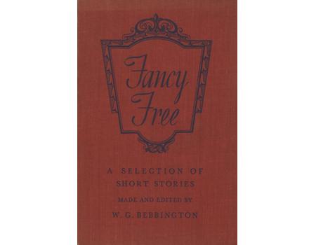 FANCY FREE - A SELECTION OF SHORT STORIES