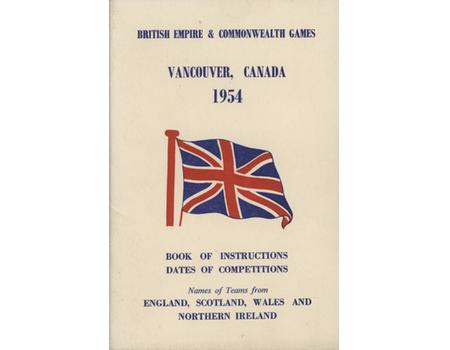 BRITISH EMPIRE & COMMONWEALTH GAMES BOOK OF INSTRUCTIONS - VANCOUVER 1954