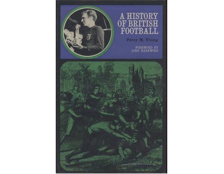 A HISTORY OF BRITISH FOOTBALL