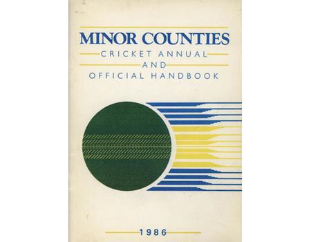 MINOR COUNTIES CRICKET ANNUAL AND OFFICIAL HANDBOOK 1986