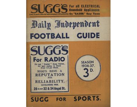 THE DAILY INDEPENDENT FOOTBALL GUIDE 1936-37