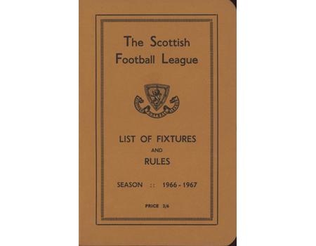 THE SCOTTISH FOOTBALL LEAGUE 1966-67 - LIST OF FIXTURES AND RULES