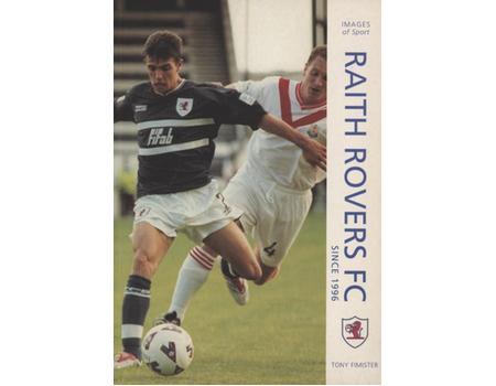 IMAGES OF SPORT - RAITH ROVERS FOOTBALL CLUB SINCE 1996