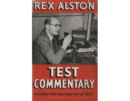 TEST COMMENTARY: AN ACCOUNT OF THE AUSTRALIAN TOUR OF 1956