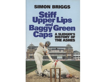 STIFF UPPER LIPS AND BAGGY GREEN CAPS - A SLEDGER