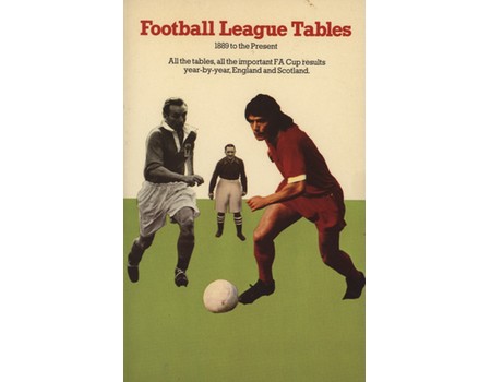 FOOTBALL LEAGUE TABLES - 1889 TO THE PRESENT (1976/77 SEASON)