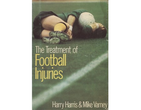 THE TREATMENT OF FOOTBALL INJURIES